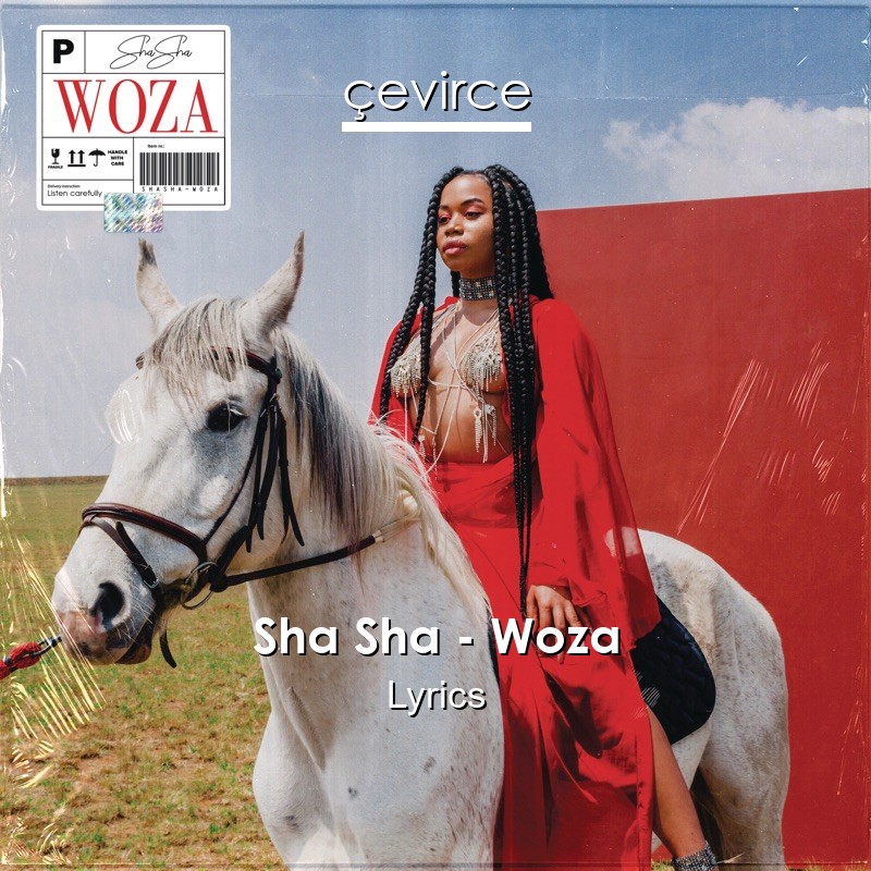 Sha Sha – Woza Lyrics