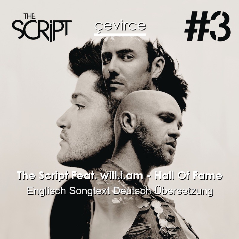 The Script Feat. will.i.am – Hall Of Fame Englisch Songtext Deutsch Übersetzung