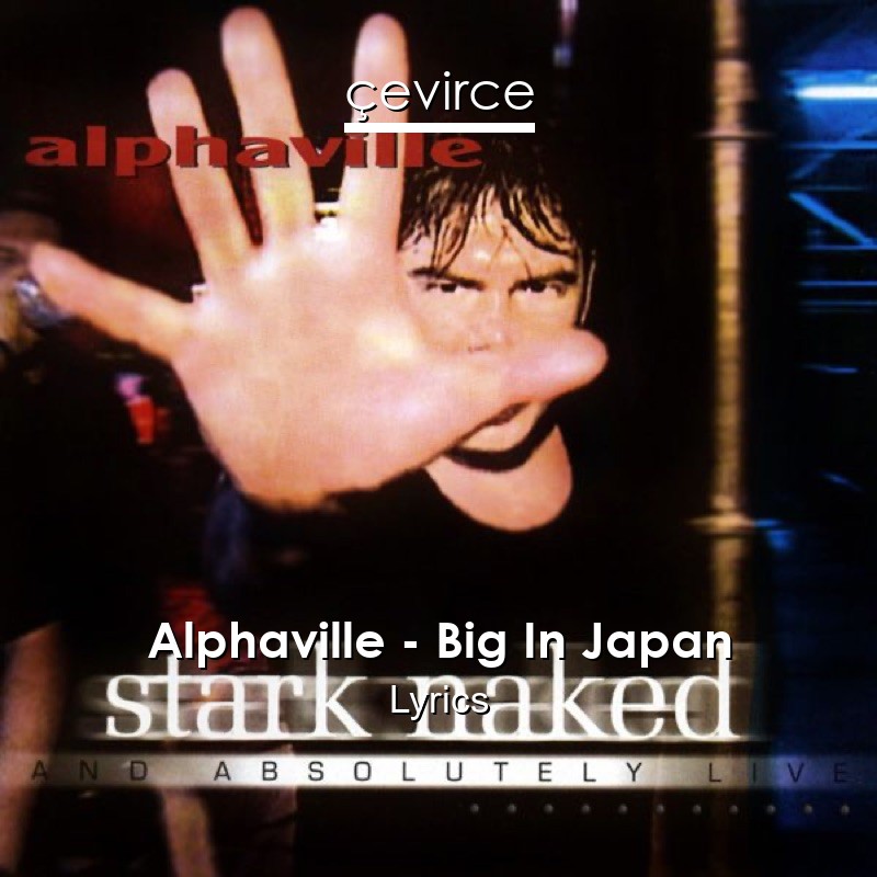 Alphaville – Big In Japan Lyrics