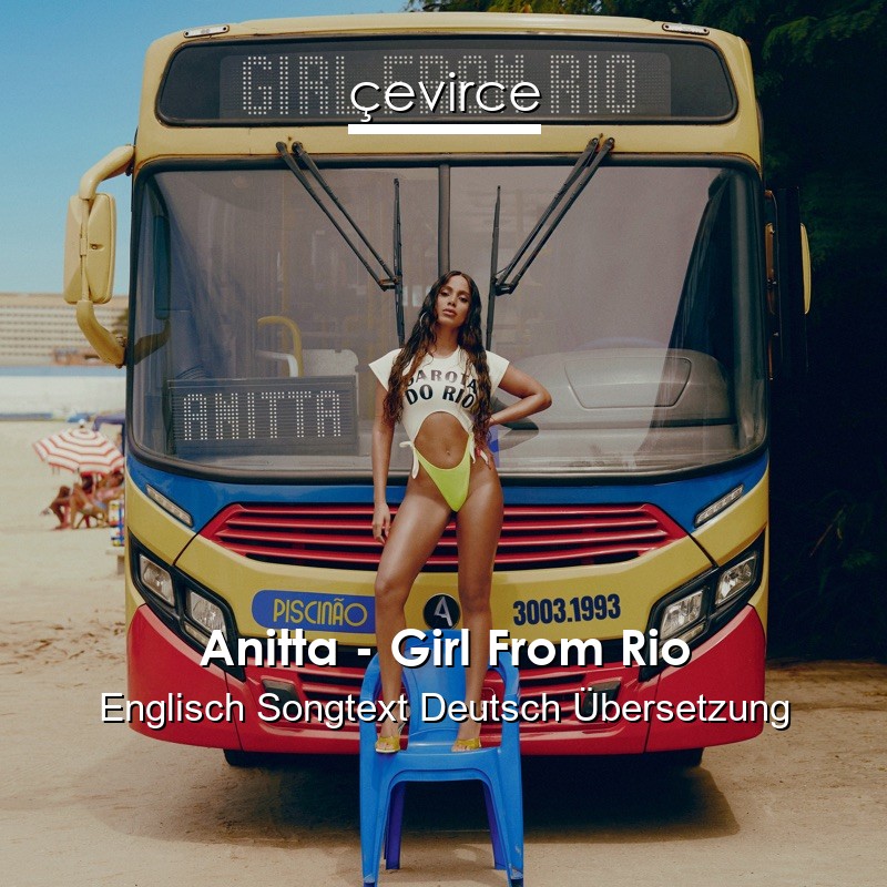 Anitta – Girl From Rio Englisch Songtext Deutsch Übersetzung