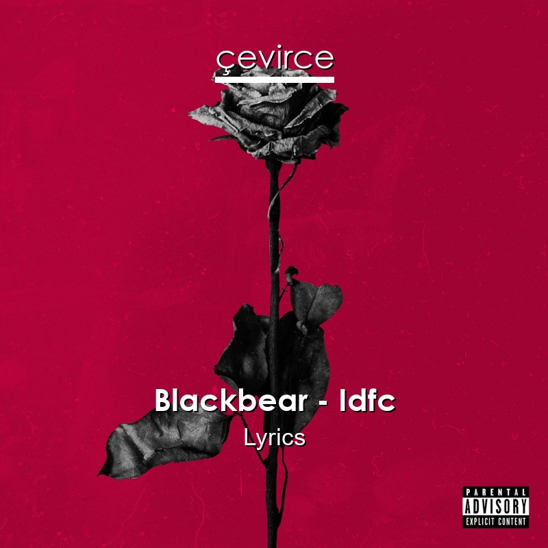 Blackbear – Idfc Lyrics