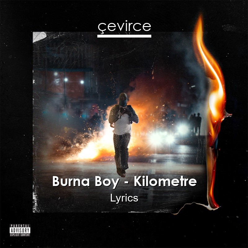 Burna Boy – Kilometre Lyrics