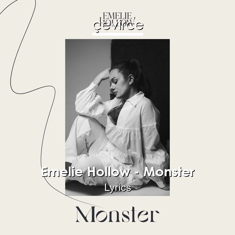 Emelie Hollow – Monster Lyrics