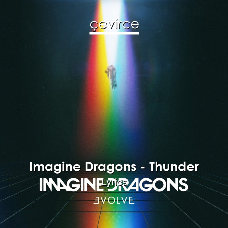 Imagine Dragons – Thunder Lyrics