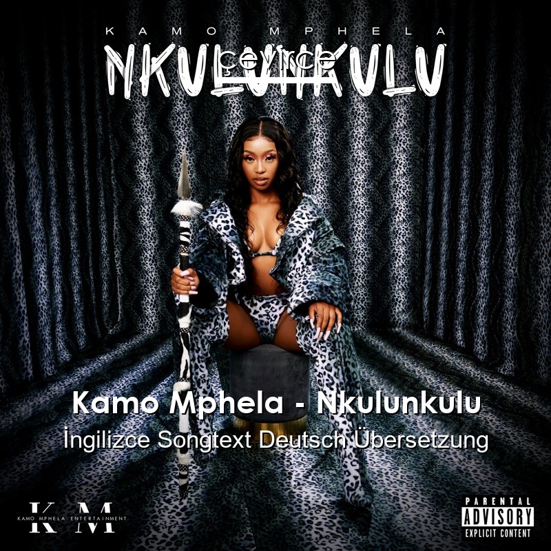 Kamo Mphela – Nkulunkulu  Songtext Deutsch Übersetzung