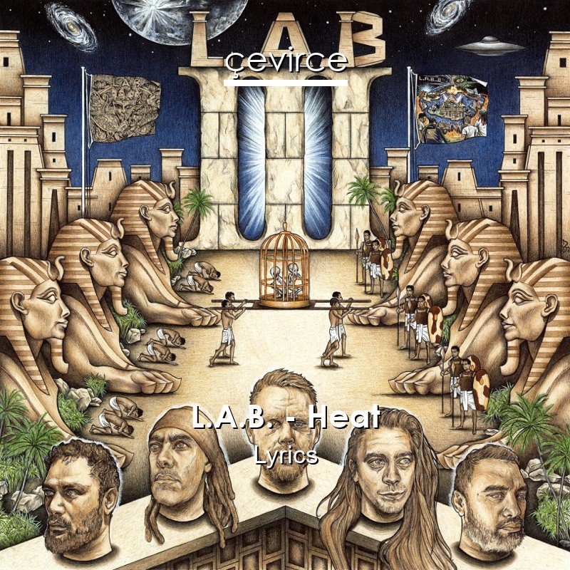 L.A.B. – Heat Lyrics