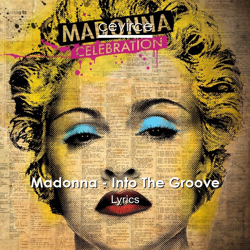 Madonna – Into The Groove Lyrics