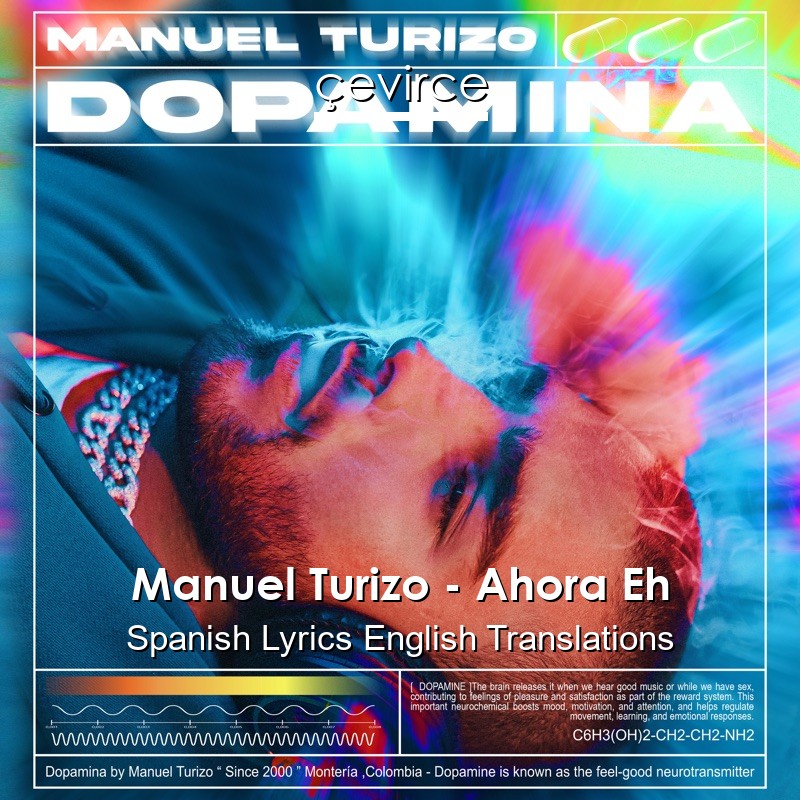 Manuel Turizo – Ahora Eh Spanish Lyrics English Translations