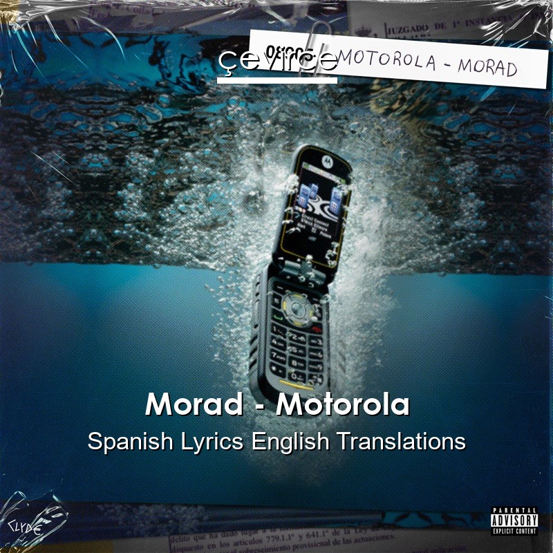 Morad – Motorola Spanish Lyrics English Translations