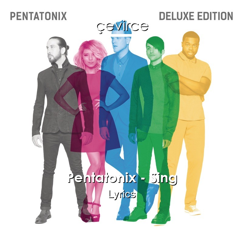 Pentatonix – Sing Lyrics