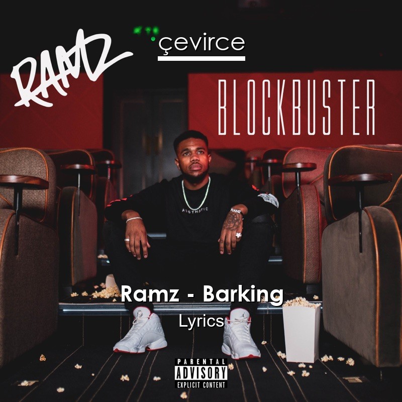 Ramz – Barking Lyrics