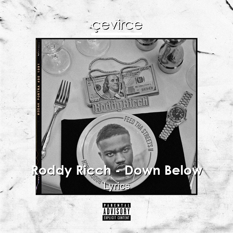 Roddy Ricch – Down Below Lyrics