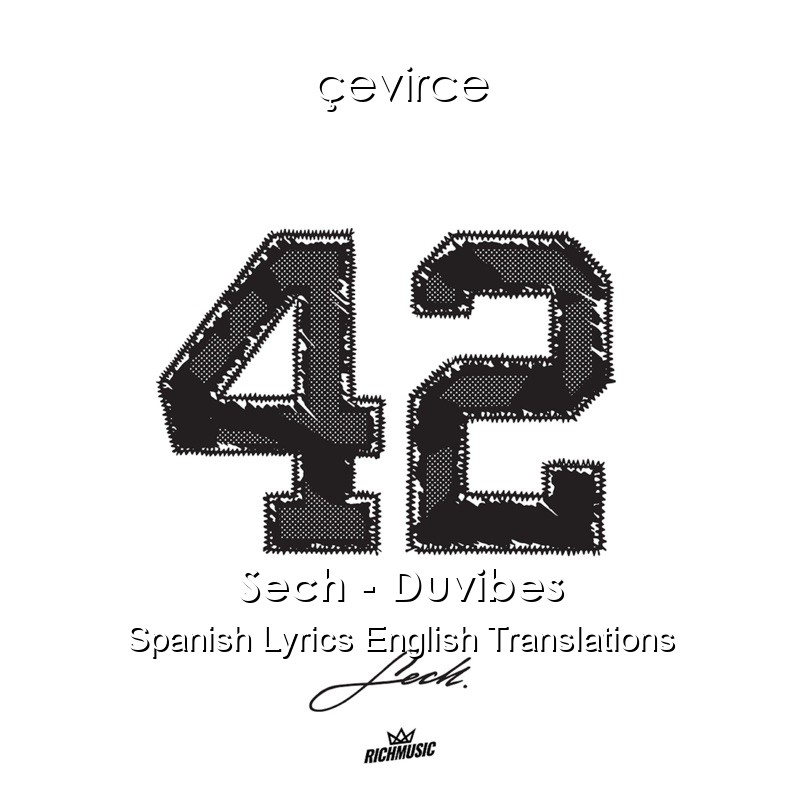 Sech – Duvibes Spanish Lyrics English Translations