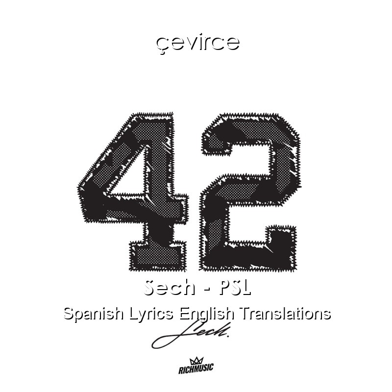 Sech – PSL Spanish Lyrics English Translations