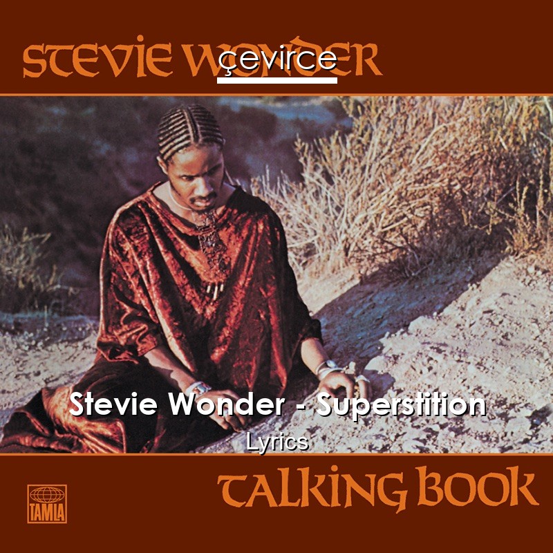 Stevie Wonder – Superstition Lyrics