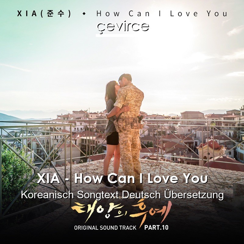 XIA – How Can I Love You Koreanisch Songtext Deutsch Übersetzung