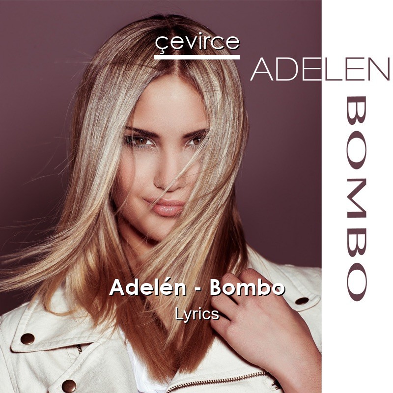 Adelén – Bombo Lyrics