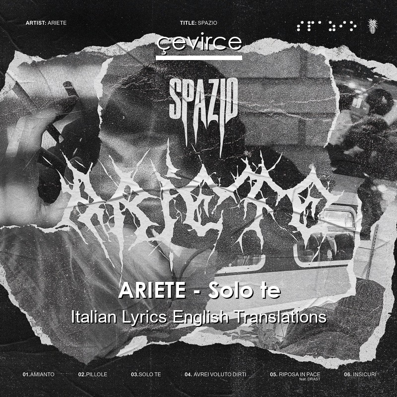 ARIETE – Solo te Italian Lyrics English Translations