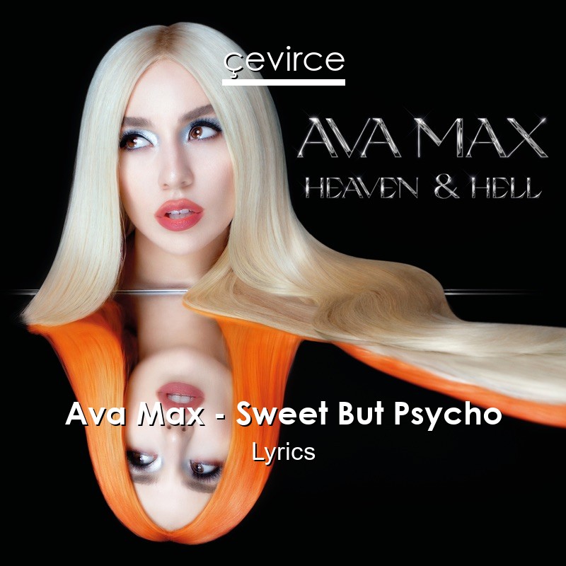 Ava Max – Sweet But Psycho Lyrics