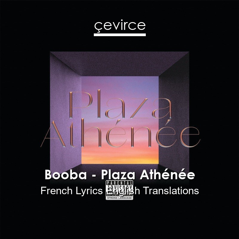 Booba – Plaza Athénée French Lyrics English Translations