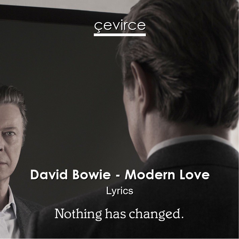 David Bowie – Modern Love Lyrics