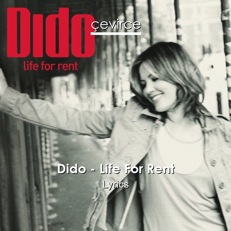 Dido – Life For Rent Lyrics