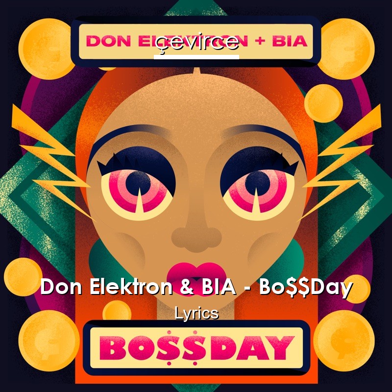 Don Elektron & BIA – Bo$$Day Lyrics