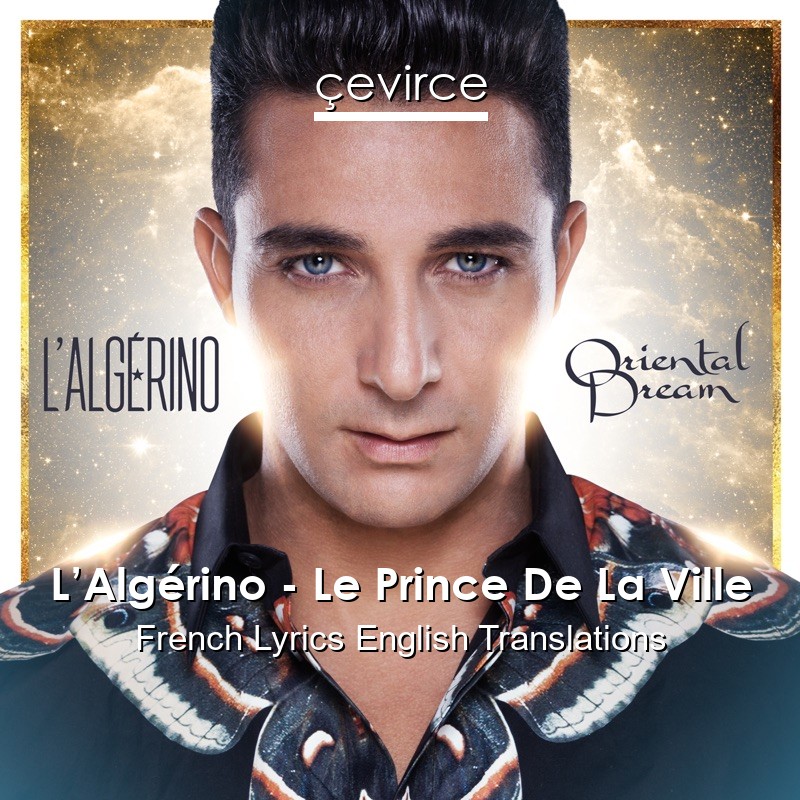 L’Algérino – Le Prince De La Ville French Lyrics English Translations