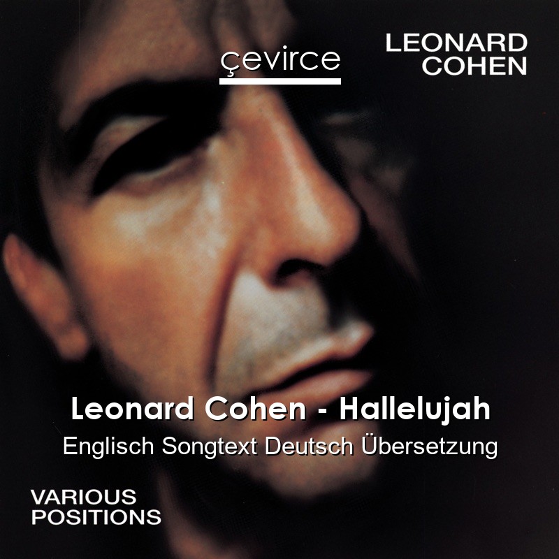 Leonard Cohen – Hallelujah Englisch Songtext Deutsch Übersetzung