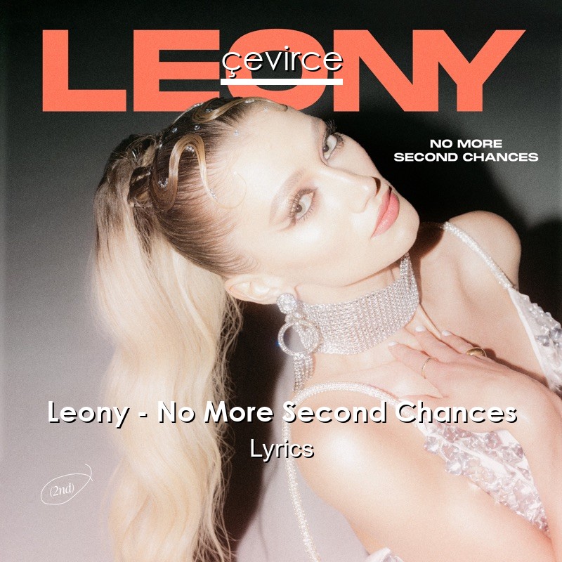 Leony – No More Second Chances Lyrics