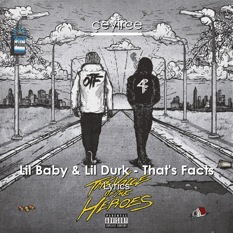 Lil Baby & Lil Durk – That’s Facts Lyrics