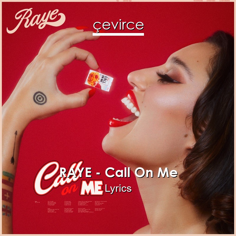 RAYE – Call On Me Lyrics