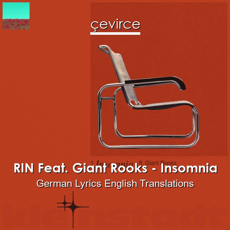 RIN Feat. Giant Rooks – Insomnia German Lyrics English Translations