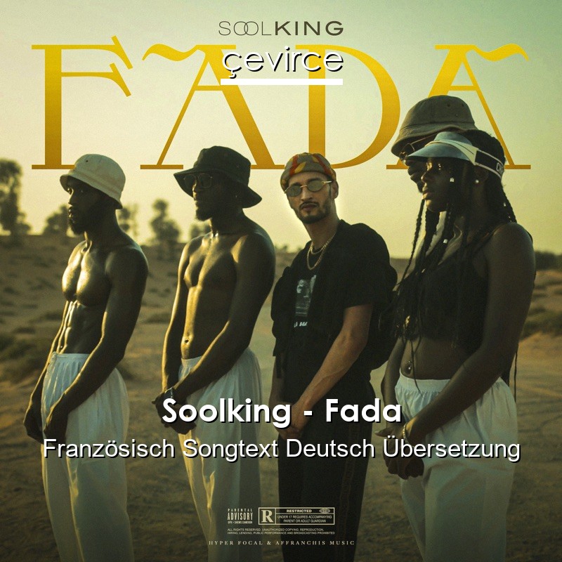 Soolking – Fada Französisch Songtext Deutsch Übersetzung