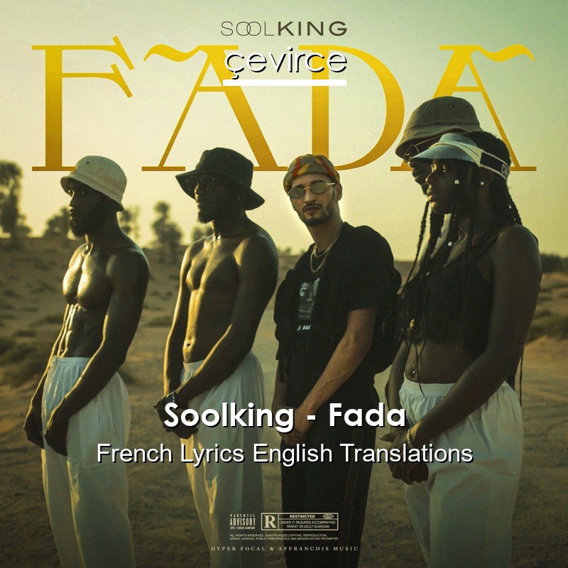 Soolking – Fada French Lyrics English Translations