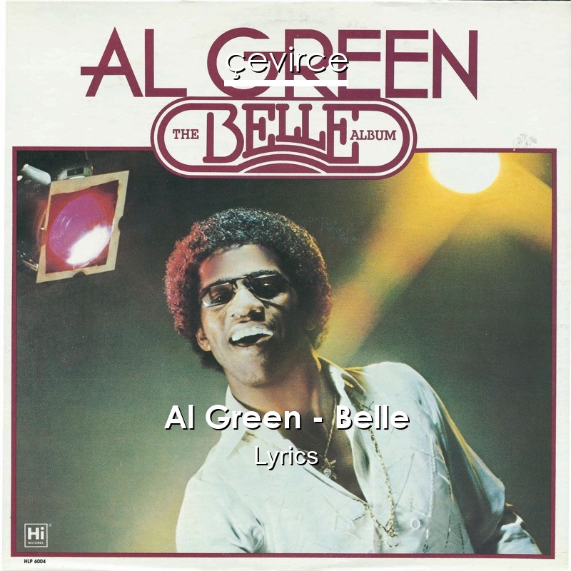 Al Green – Belle Lyrics