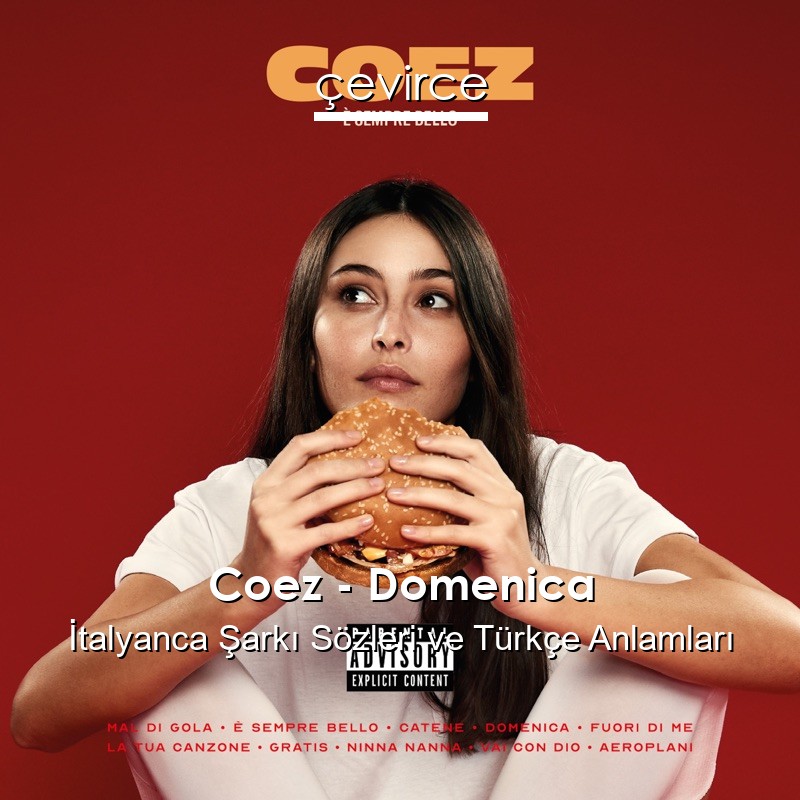 Coez – Domenica İtalyanca Şarkı Sözleri Türkçe Anlamları