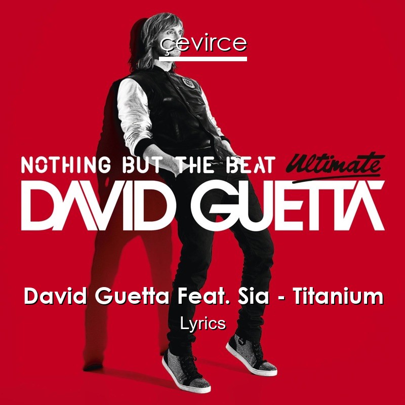 David Guetta Feat. Sia – Titanium Lyrics