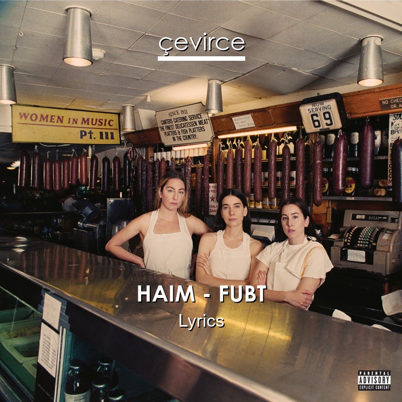 HAIM – FUBT Lyrics