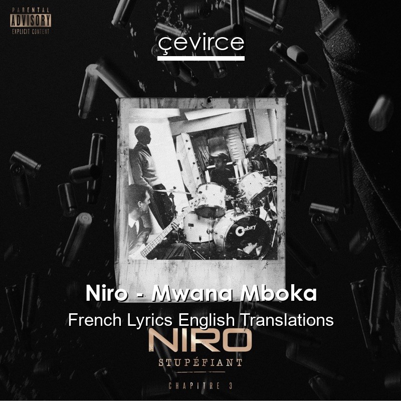 Niro – Mwana Mboka French Lyrics English Translations