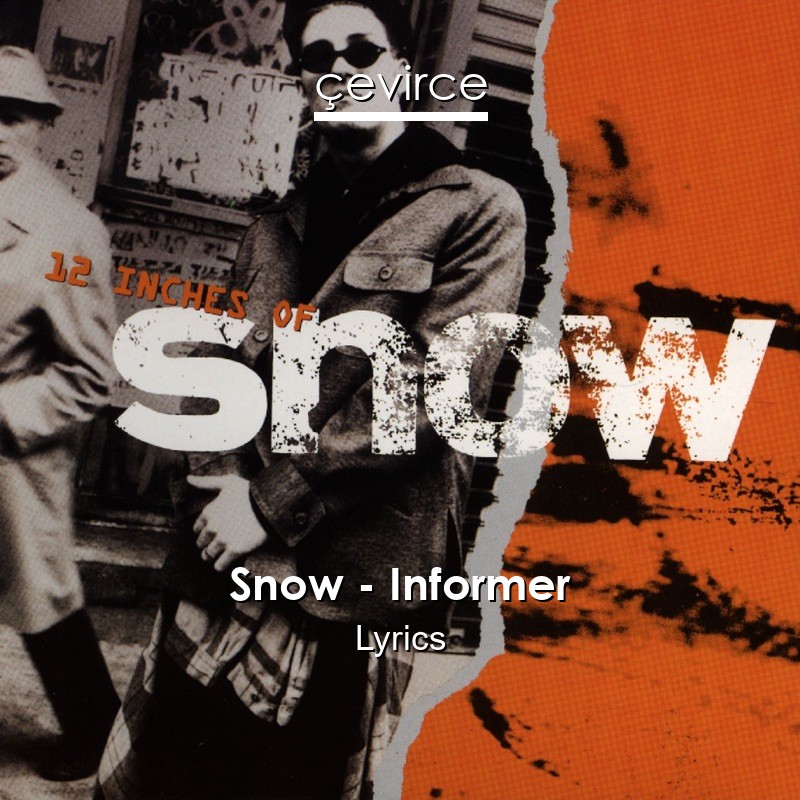 Snow – Informer Lyrics