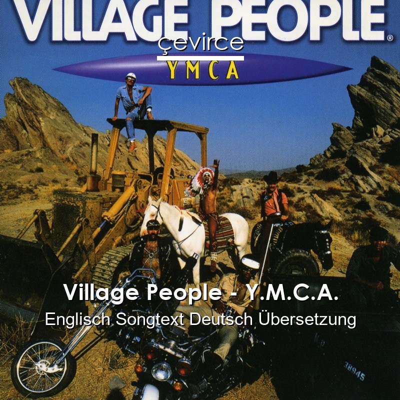 Village People – Y.M.C.A. Englisch Songtext Deutsch Übersetzung