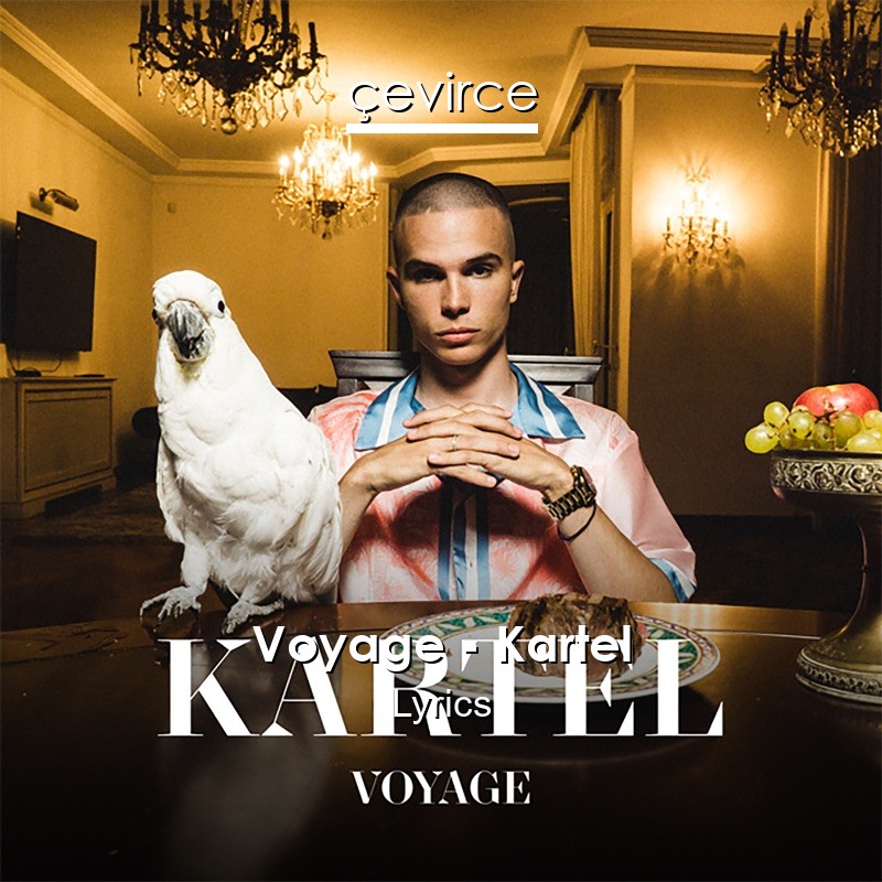 Voyage – Kartel Lyrics