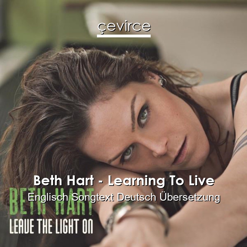 Beth Hart – Learning To Live Englisch Songtext Deutsch Übersetzung