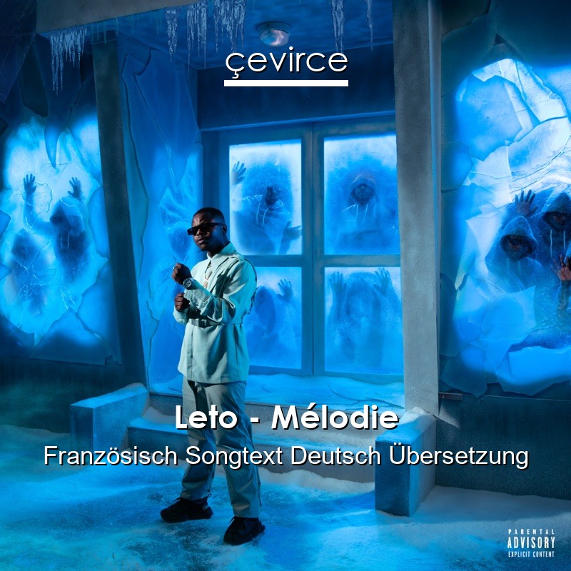 Leto – Mélodie Französisch Songtext Deutsch Übersetzung