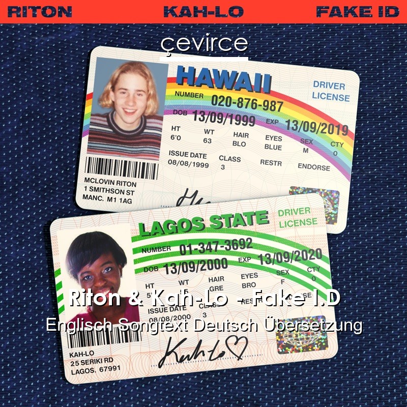 Riton & Kah-Lo – Fake I.D Englisch Songtext Deutsch Übersetzung