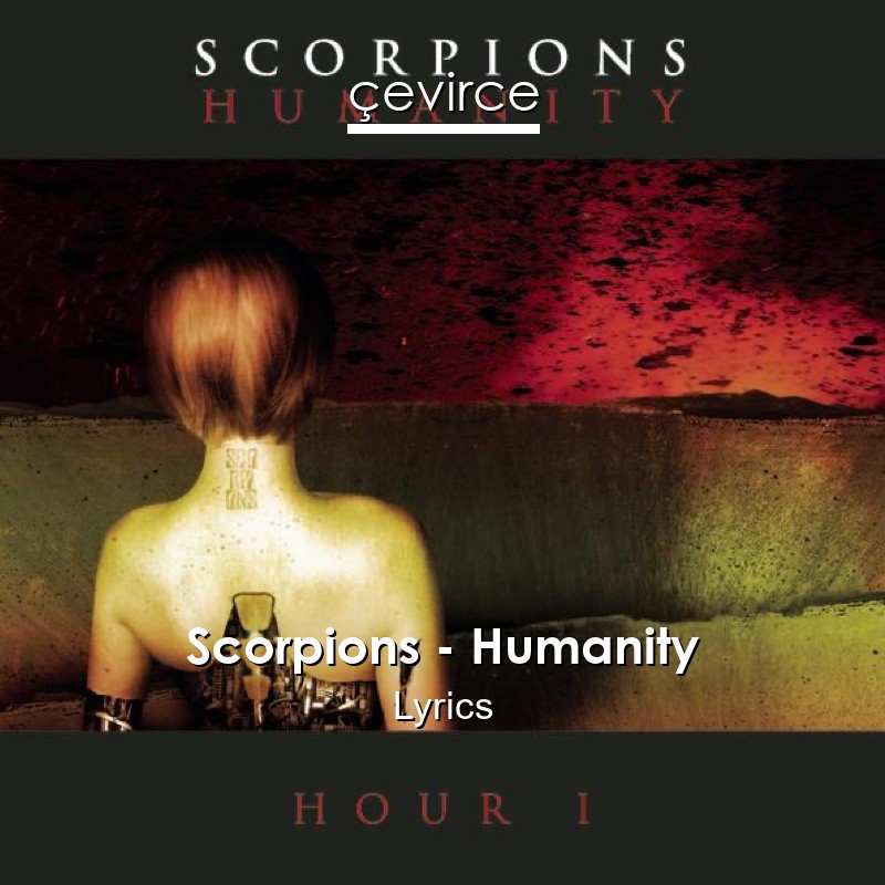 Scorpions – Humanity Lyrics