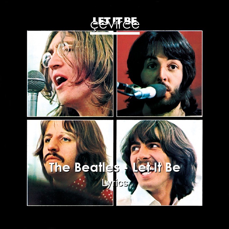 The Beatles – Let It Be Lyrics