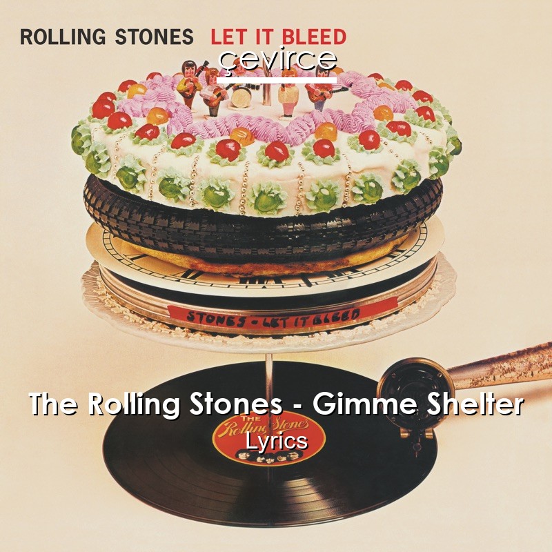 The Rolling Stones – Gimme Shelter Lyrics