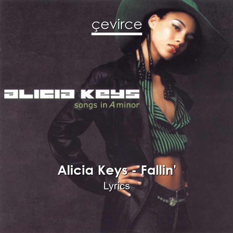 Alicia Keys – Fallin’ Lyrics